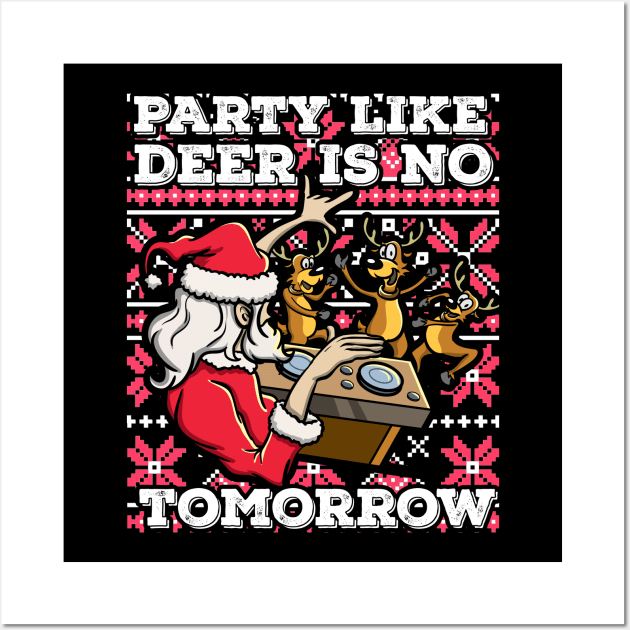 Santa Claus Deer DJ Dancing ReinDeer Party Fun Christmas Pun Wall Art by TellingTales